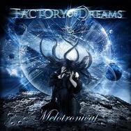 Factory of Dreams - Melotronical