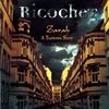 Ricochet - Zarah – A Teartown Story