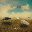 New "After..." release "Hideout" Now Available