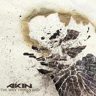 AKIN IS SIGNED TO PROGROCK RECORDS AND RELEASE "THE WAY THINGS END"