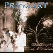 PRYMARY IS SIGNED TO PROGROCK RECORDS AND RELEASES THE ALBUM “THE TRAGEDY OF INNOCENCE”