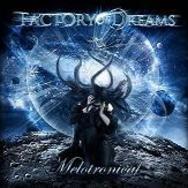 Factory of Dreams release "Melotronical"