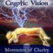 CRYPTIC VISION IS SIGNED TO PROGROCK RECORDS AND RELEASES THE ALBUM “MOMENTS OF CLARITY”