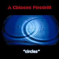 A Chinese Firedrill - Circles