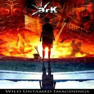 arK - Wild Untamed Imaginings