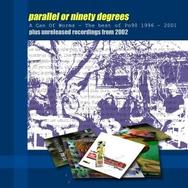 Parallel or 90 Degrees - A Can of Worms