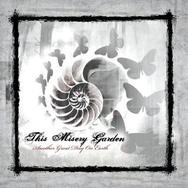 This Misery Garden - Another Great Day on Earth